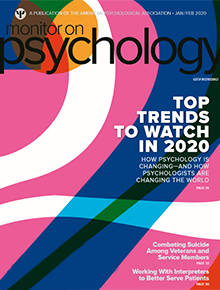 January 2020 Monitor on Psychology