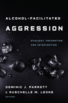 Alcohol-Facilitated Aggression