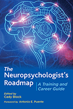 Cover of The Neuropsychologist’s Roadmap