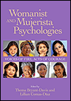 Womanist and Mujerista Psychologies
