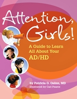 Attention Girls! A Guide to Learn All About Your AD/HD