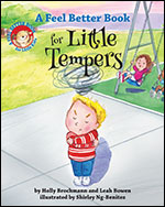 Cover of A Feel Better Book for Little Tempers (medium)
