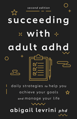 Cover of Succeeding With Adult ADHD, Second Edition