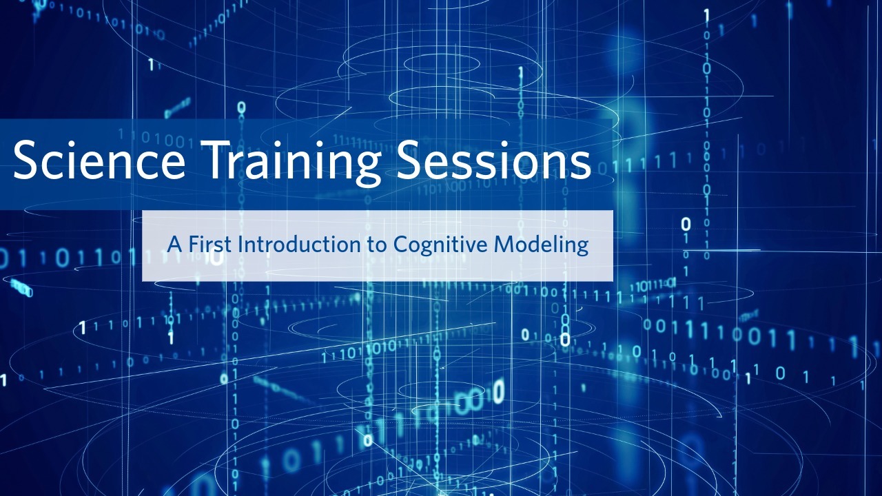 Science Training Series Cognitive Modeling