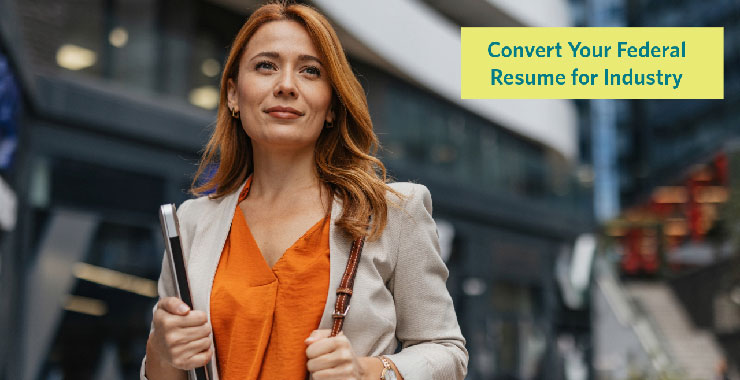 Thumbnail for webinar Convert Your Federal Resume for Industry