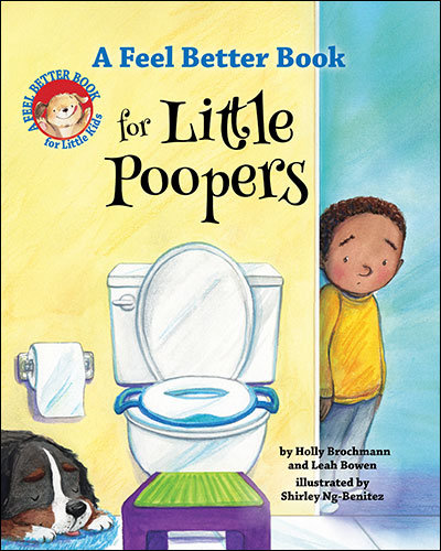 Cover of A Feel Better Book for Little Poopers (large)